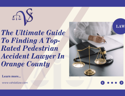 The Ultimate Guide to Finding a Top-Rated Pedestrian Accident Lawyer in Orange County